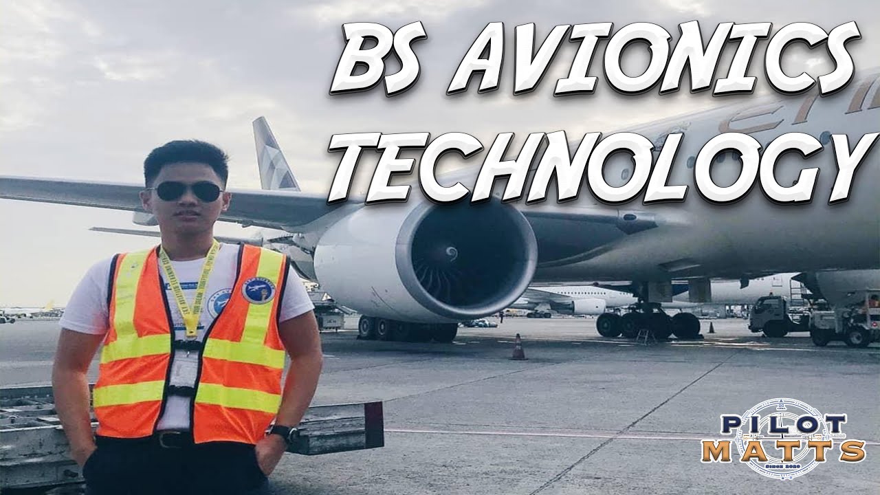 WHAT YOU SHOULD KNOW ABOUT BS AVIONICS TECHNOLOGY | NEW NORMAL Experiences in WCC
