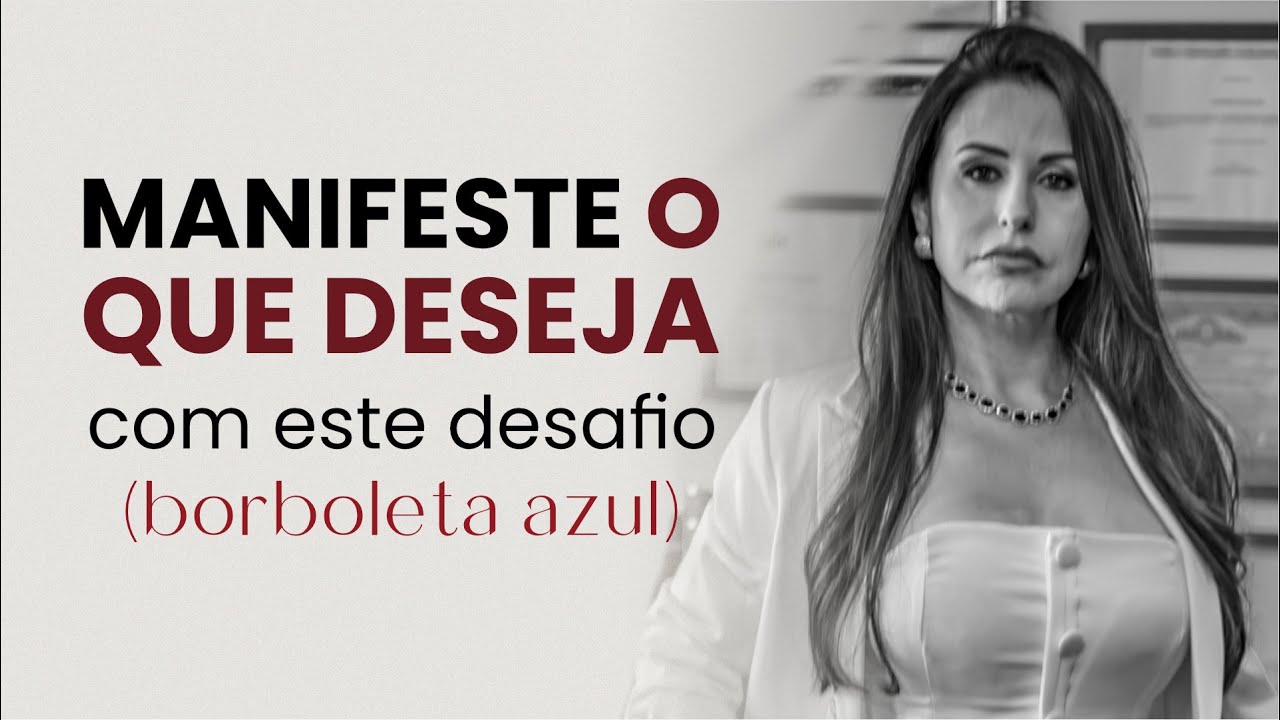 MANIFESTE A BORBOLETA AZUL - COM ESTE DESAFIO