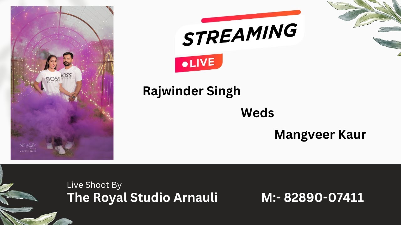 Rajwinder Singh Weds Mangveer Kaur // Live By:- The Royal Studio Arnauli M:- 82890-07411