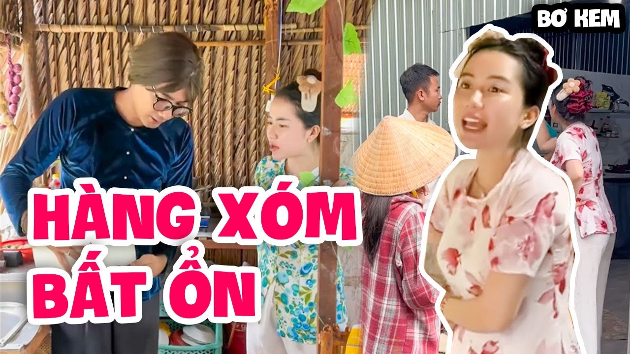 H&agrave;ng X&oacute;mQua Mượn Đồ Kh&ocirc;ng Chịu Trả, Bơ Kem Bực Tức Đập Ph&aacute; Tanh B&agrave;nh V&agrave; C&aacute;i Kết | Bơ Kem