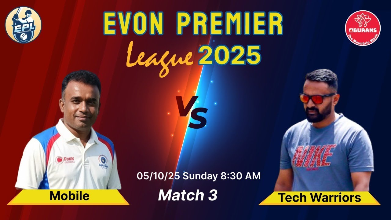 Match 3 EPL 2025  Cricket Live Mobile  VS Tech Warriors  @burans1981