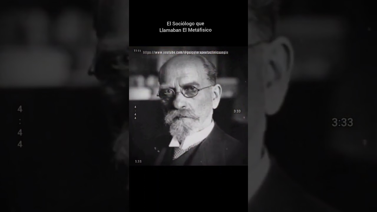 🔴  El Sociólogo que le llamaban El Metáfisico ✨ Emile Durkheim ✨