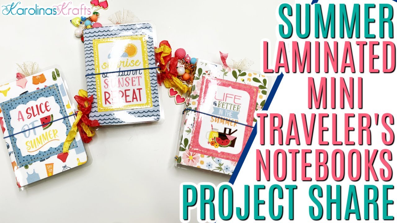 Summer Themed LAMINATED Travelers Notebooks Project Share, Travelers Notebook Flip Through