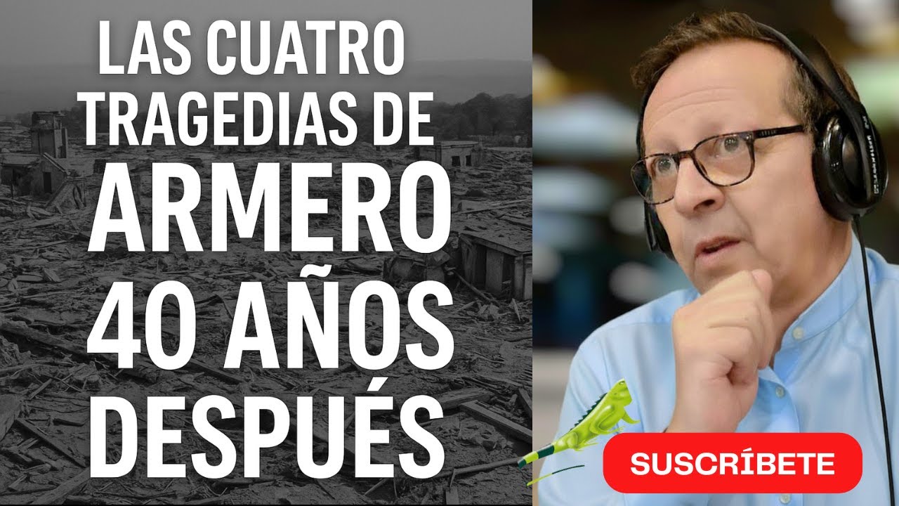 Las cuatro tragedias de Armero 40 años después | Crisis Petro–EE. UU., extradiciones y seguridad