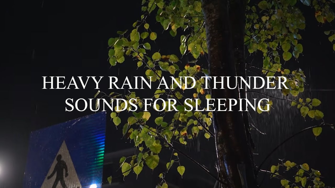Heavy Rain and Thunder Sounds for Sleeping – Fall Asleep Fast, Deep Sleep Instantly