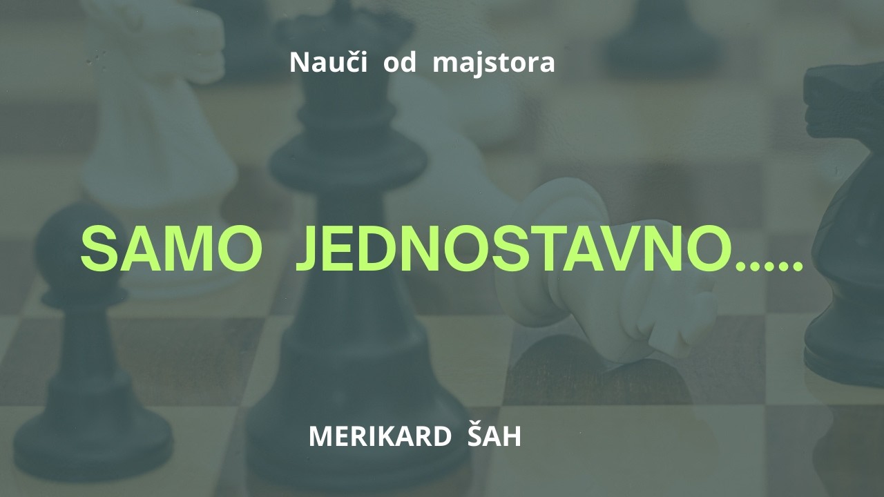 JEDNA  VRLO  JEDNOSTAVNA  PARTIJA