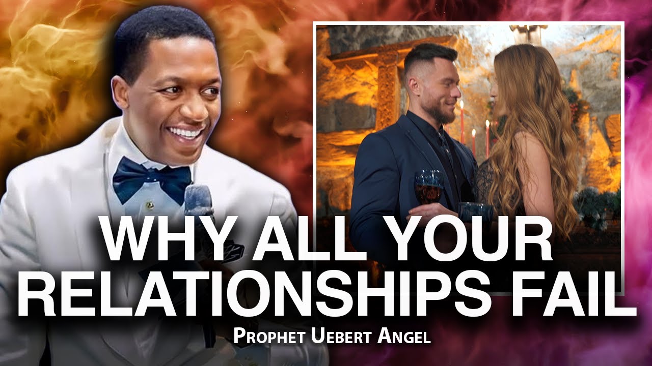 Why ALL Your Relationships Fail😪 | Prophet Uebert Angel