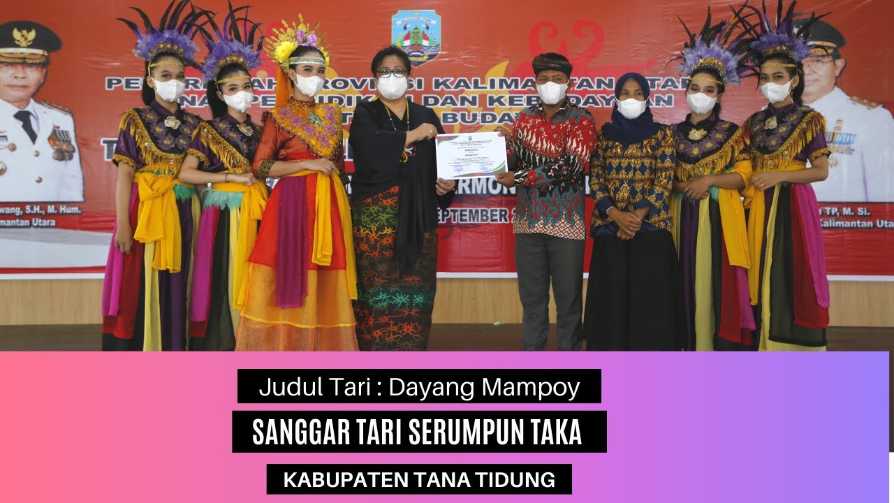 Temu Tari Se-Kalimantan Utara Tahun 2021 | Sanggar Tari SERUMPUN TAKA, Kabupaten Tana Tidung