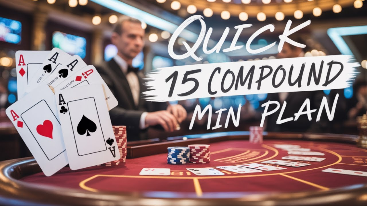 Baccarat Strategies Explained: Quick 15 Min Compound Plan