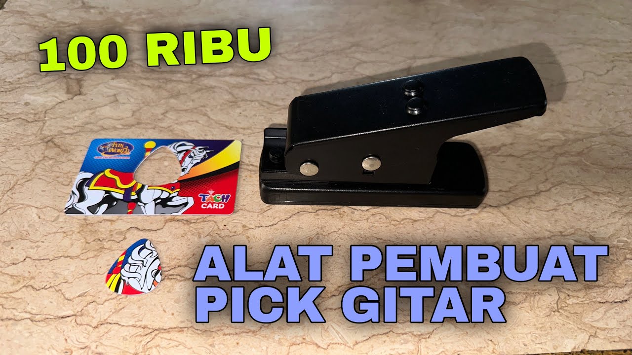 Nyoba Beli Alat Pembuat Pick Gitar