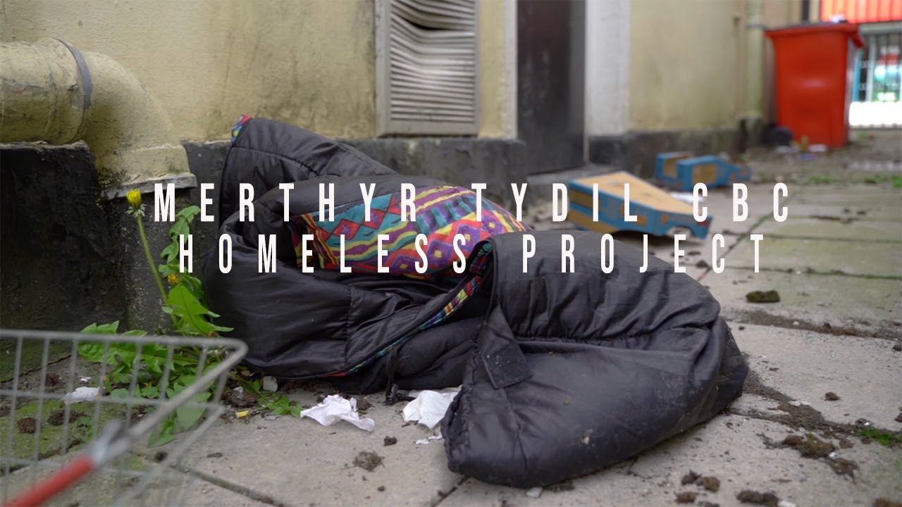 MERTHYR TYDFIL CBC - HOMELESSNESS PROJECT