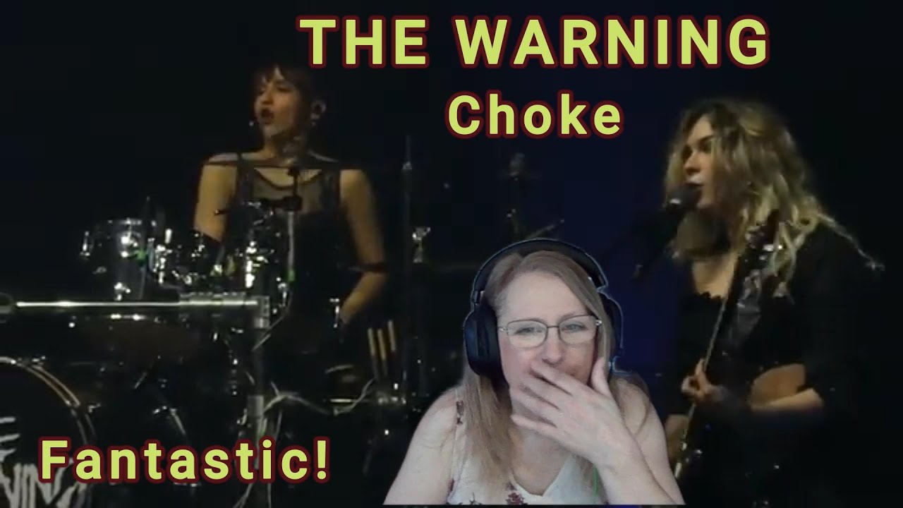Another Talented Group of Women! The Warning - Choke (Reaction)