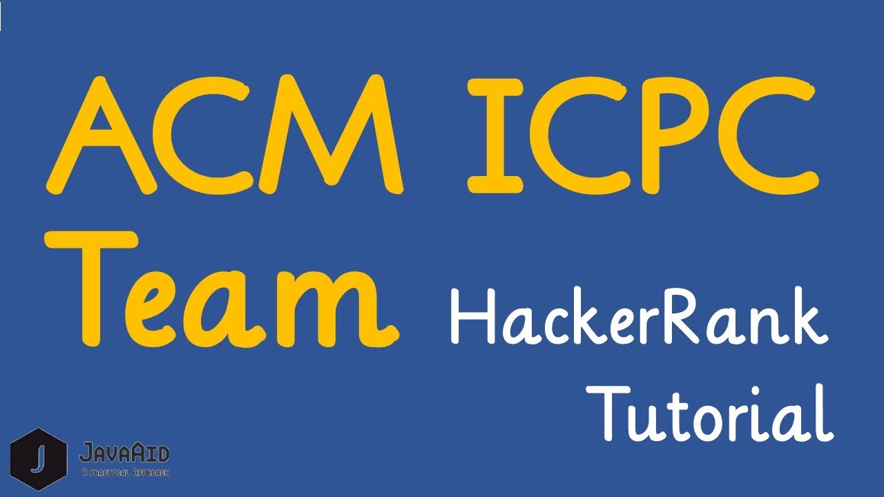 ACM ICPC Team HackerRank Solution