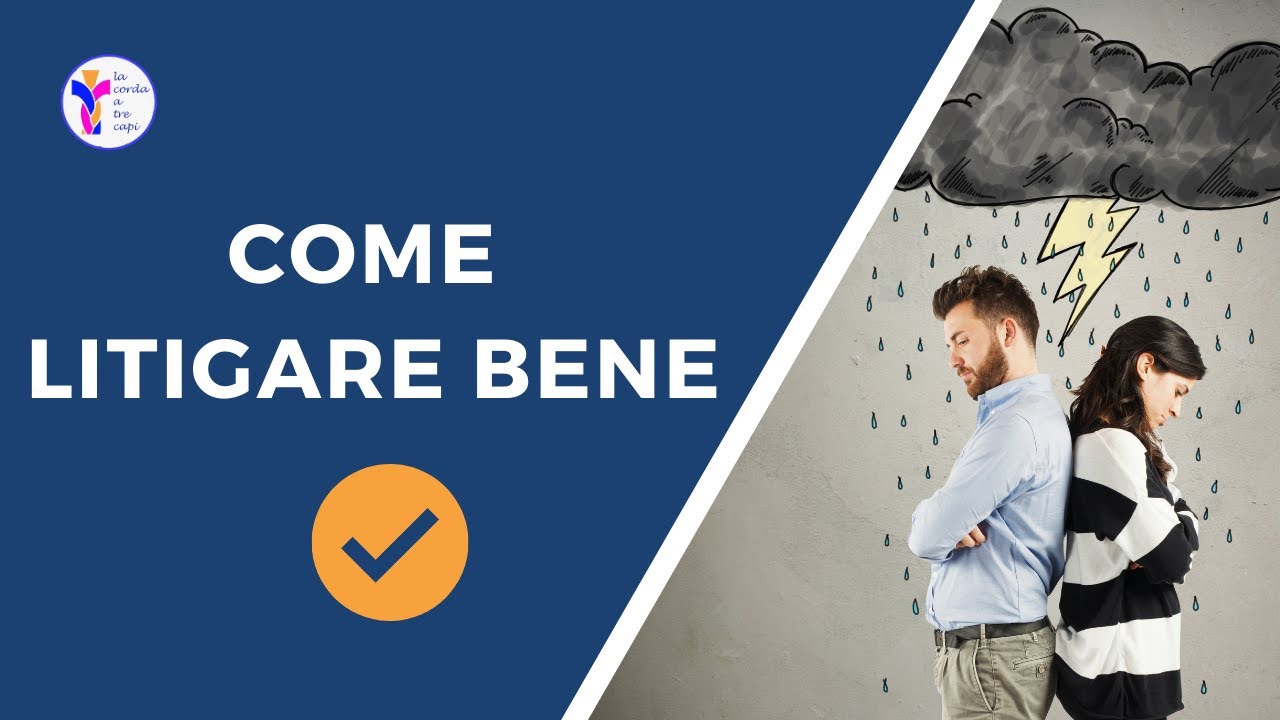Come litigare bene | 10 consigli utili e pratici