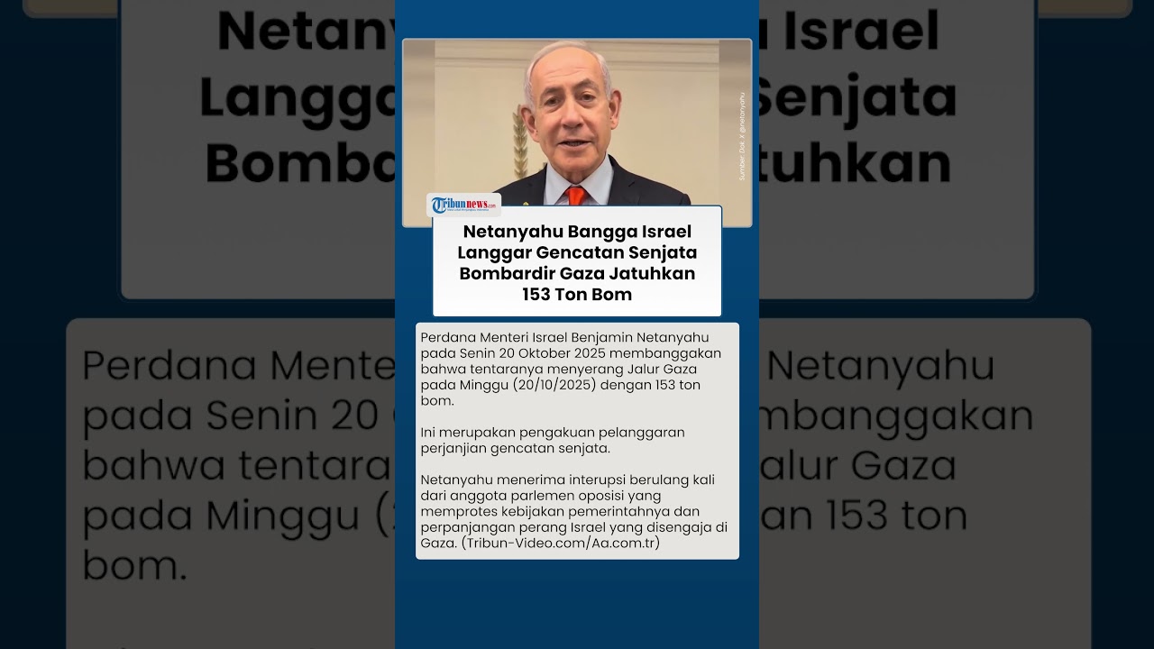 Netanyahu Malah Bangga Israel Langgar Gencatan Senjata, Jatuhkan 153 Ton Bom di Wilayah Gaza