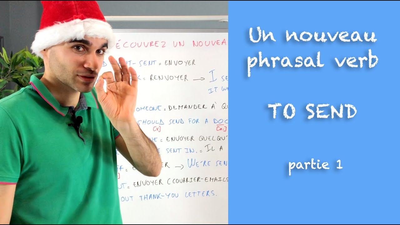 Un nouveau phrasal verb - TO SEND - partie 1