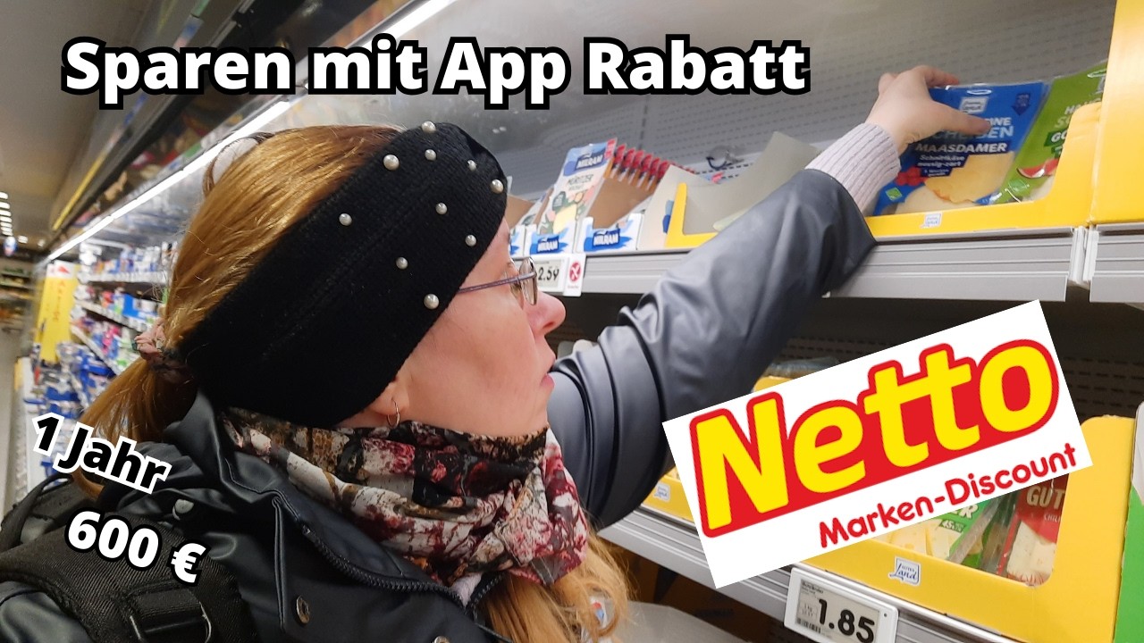 2x spontan EINKAUF bei Netto 💰 Mega App-Rabatt! 🔥 1 Jahr mit 600€ Budget 💰 #sparen Teil 15