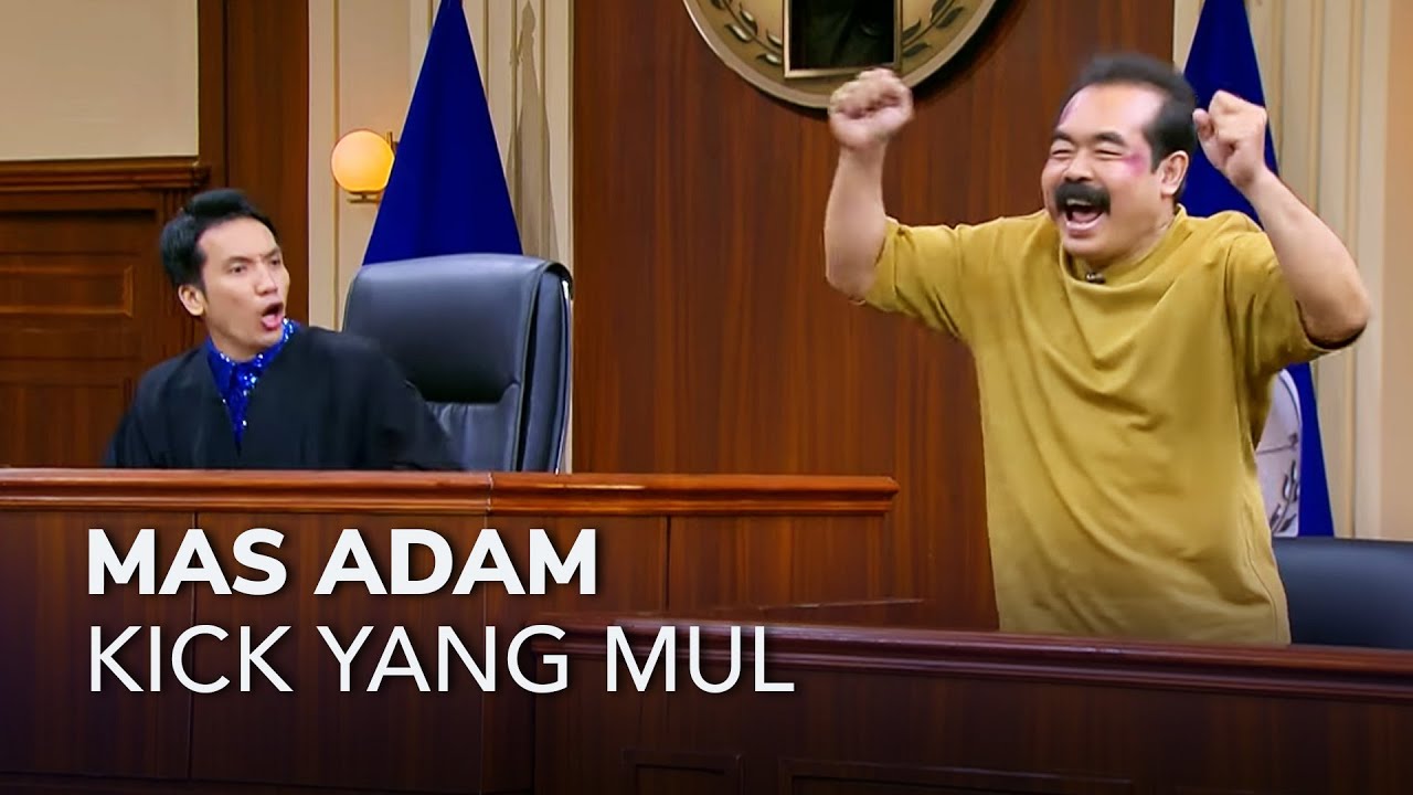 ADAM SUSENO KICK YANG MULIA DENGAN 29 TAHUNNYA! (3/3) MAIN HAKIM SENDIRI