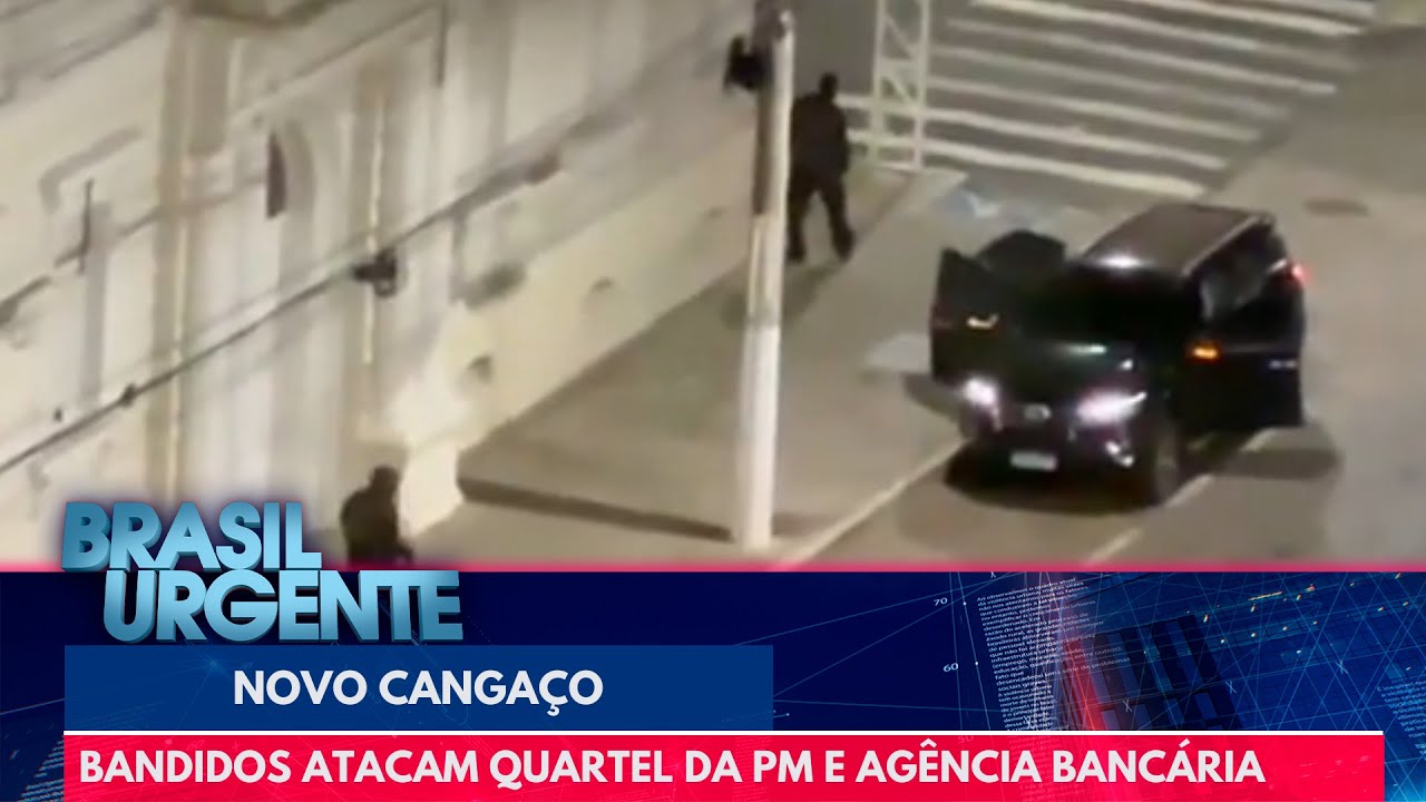 Novo Cangaço: bandidos atacam quartel da PM e agência bancária | Brasil Urgente