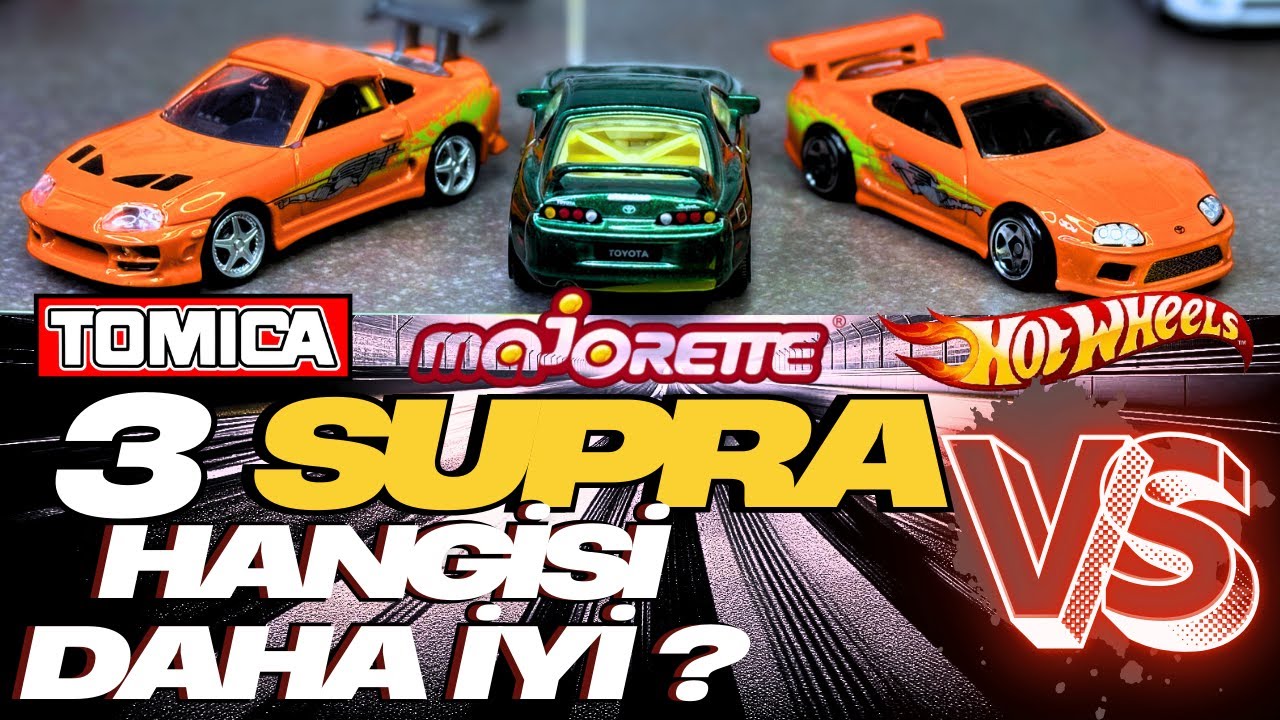 EN İYİ SUPRA HANGİSİ ? Hotwheels vs Tomica vs Majorette / ACRworks /