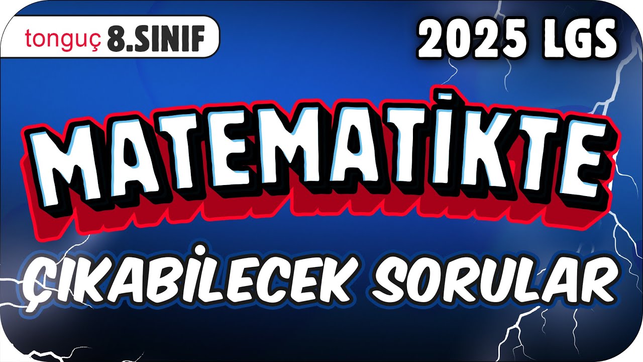 LGS MATEMATİKTE ÇIKABİLECEK SORULAR 🧭 Tüm Sayısal Taktikler #2025LGS