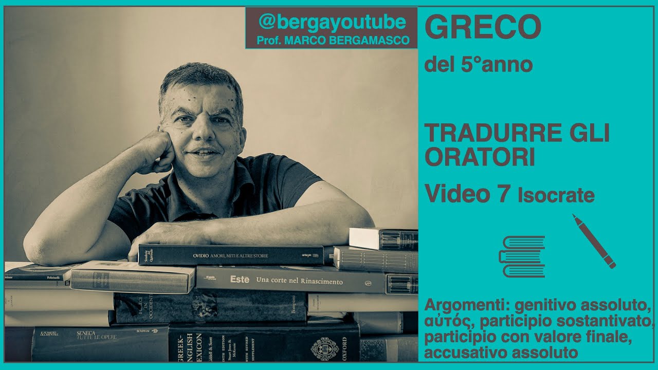 TRADURRE GLI ORATORI 7 - Isocrate