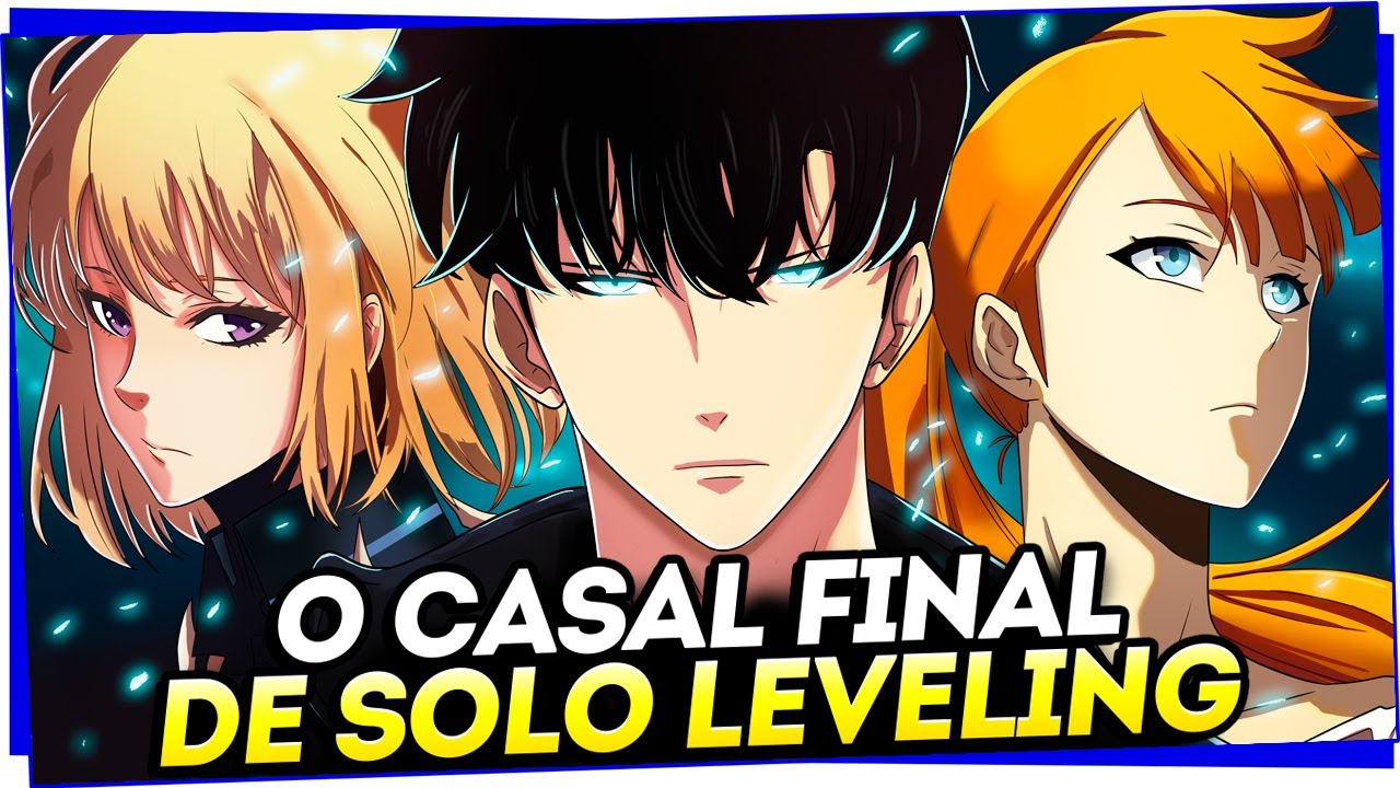 COMO TERMINOU O ROMANCE EM SOLO LEVELING? - A HISTÓRIA COMPLETA DE SUNG JIN WOO e CHA HAE IN