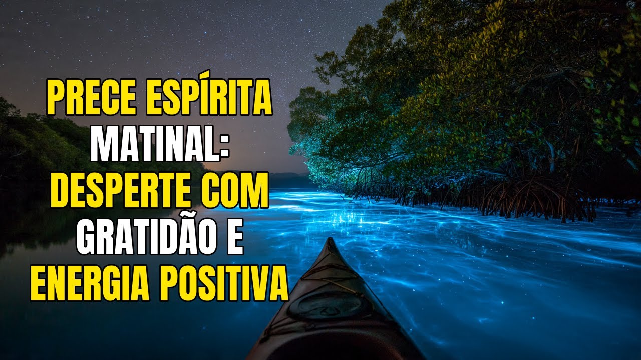 Prece Espírita Matinal: Desperte com Gratidão e Energia Positiva