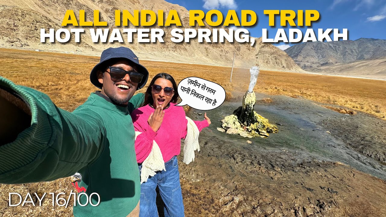 #16 Hot Water Spring -  Puga Valley | Chumathang | Tso Moriri Lake - All India Road Trip