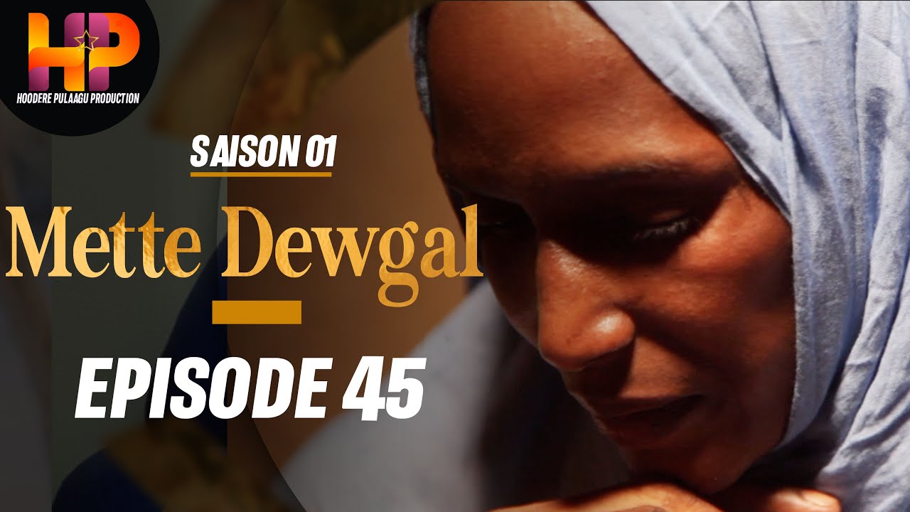 Série -METTE DEWGAL-Episode 45-Saison 1