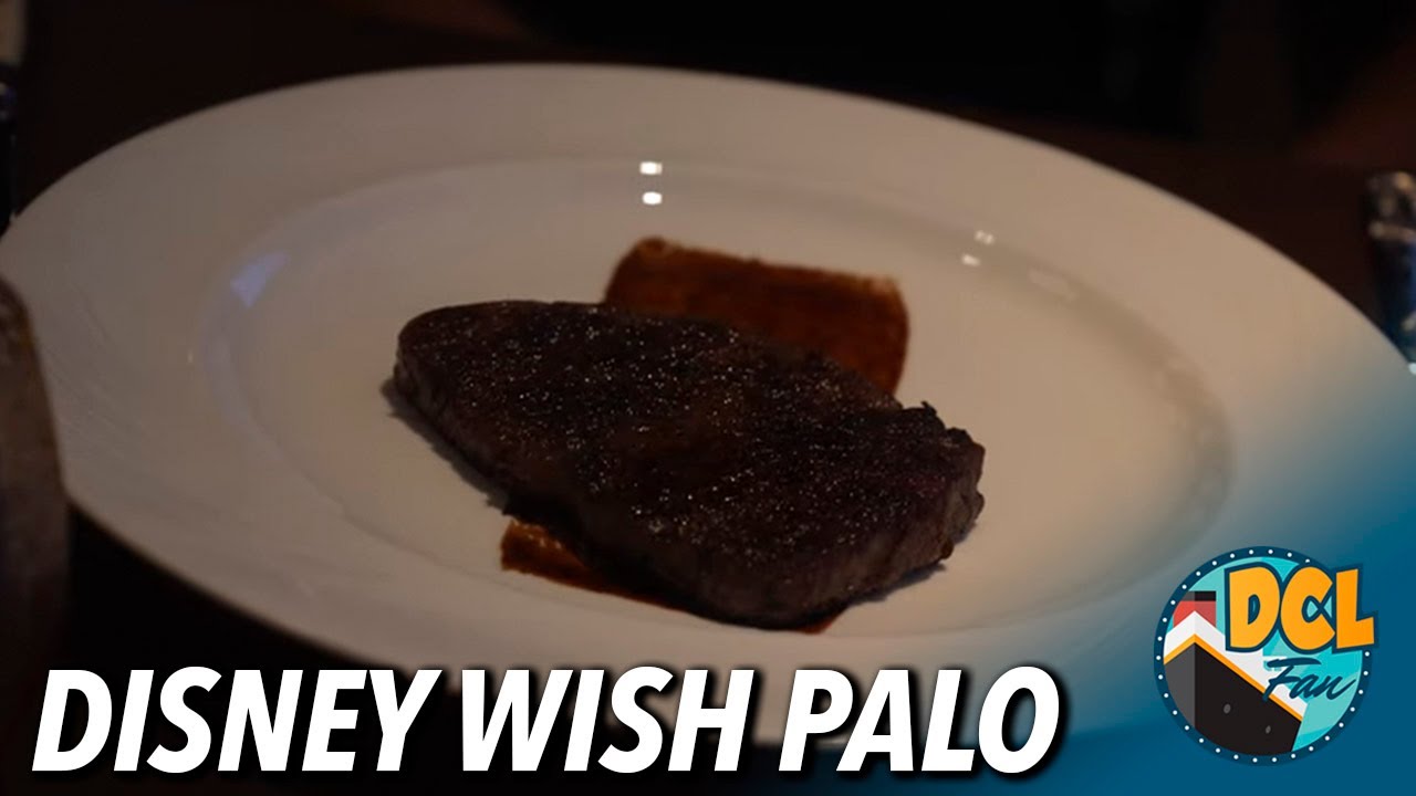 Palo Steakhouse Dinner Review on the Disney Wish