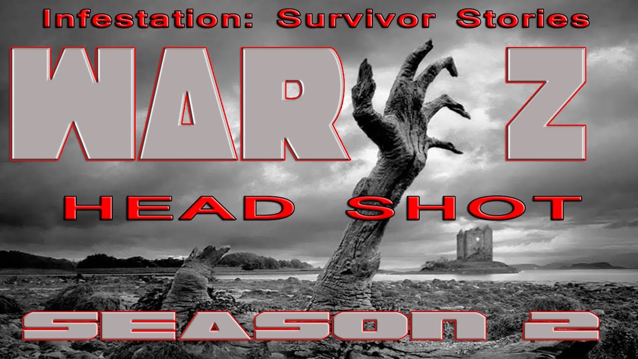 Геймплей WarZ: Выстрел в голову (2 сезон, 12 серия) Истории выживших в Infestation