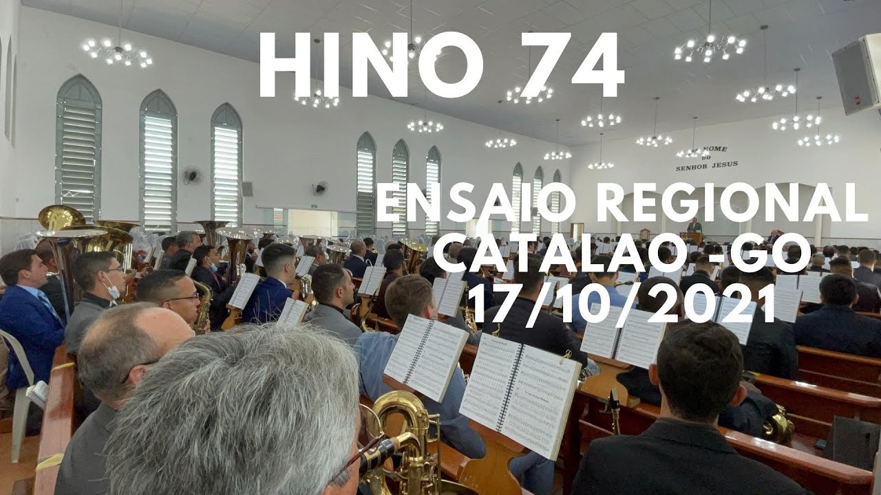 Hino 74 CCB - Ensaio Regional Catalao 17/10/2021
