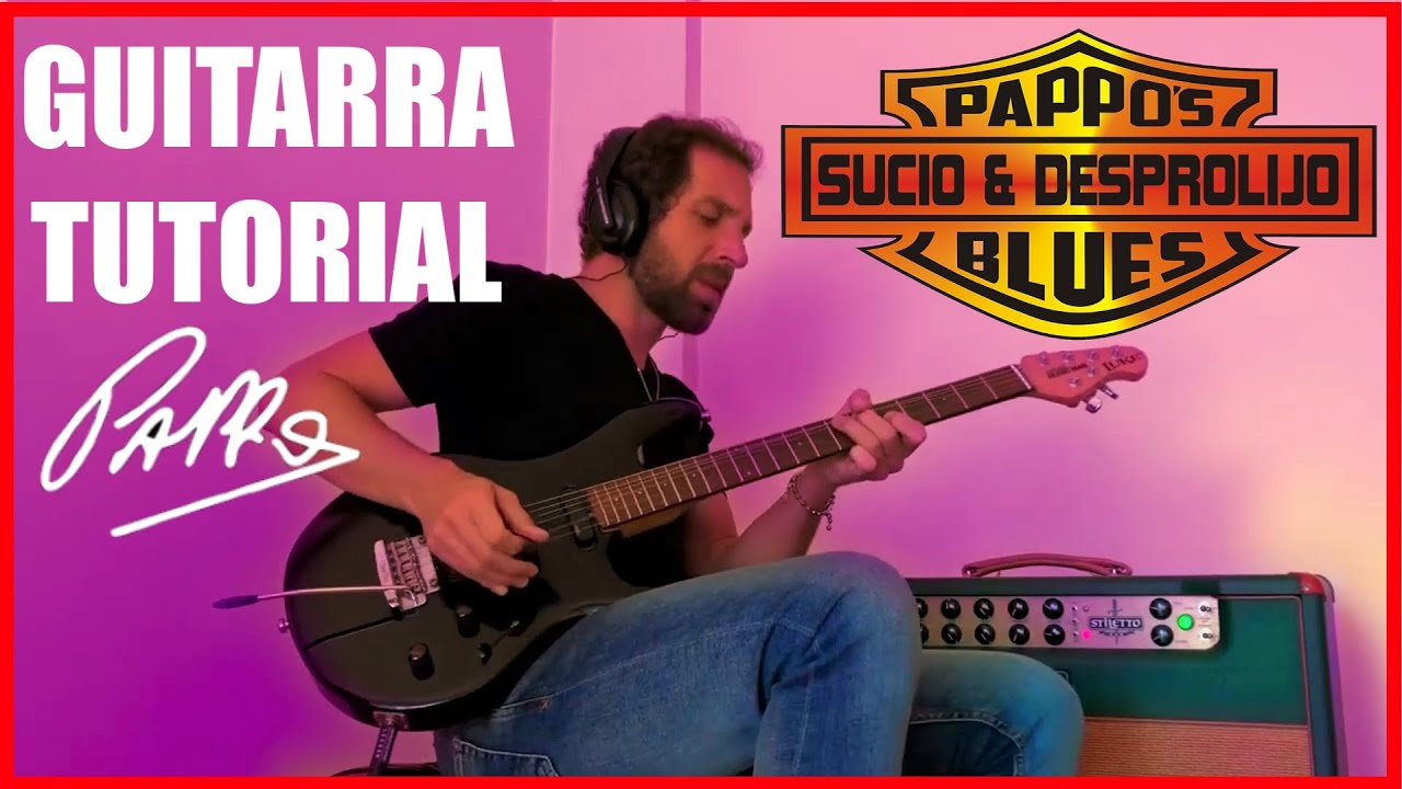 🎸Cómo Tocar SUCIO y DESPROLIJO Pappo's Blues TUTORIAL (Cover Completo)✅
