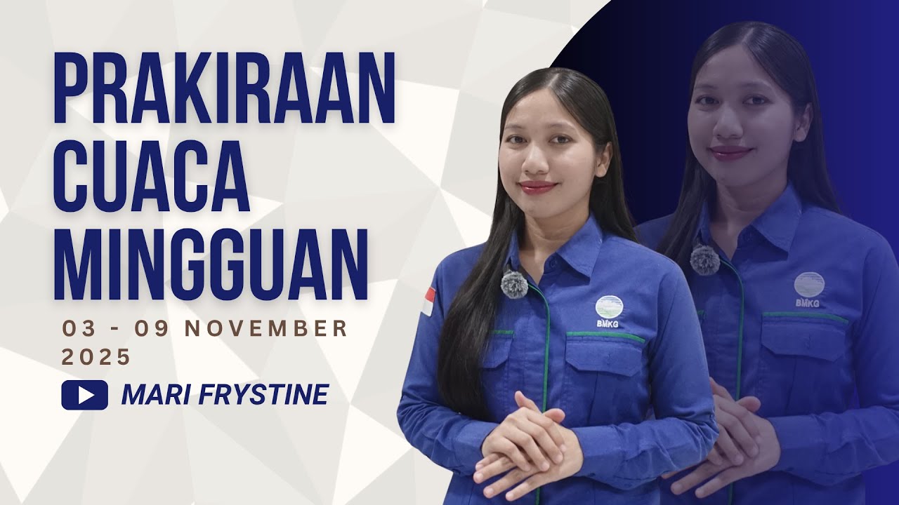 PRAKIRAAN CUACA MINGGUAN PROV. RIAU TANGGAL 03 - 09 NOVEMBER 2025