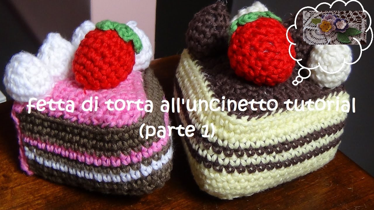 dolcetti all'uncinetto tutorial (fetta di torta) parte 1
