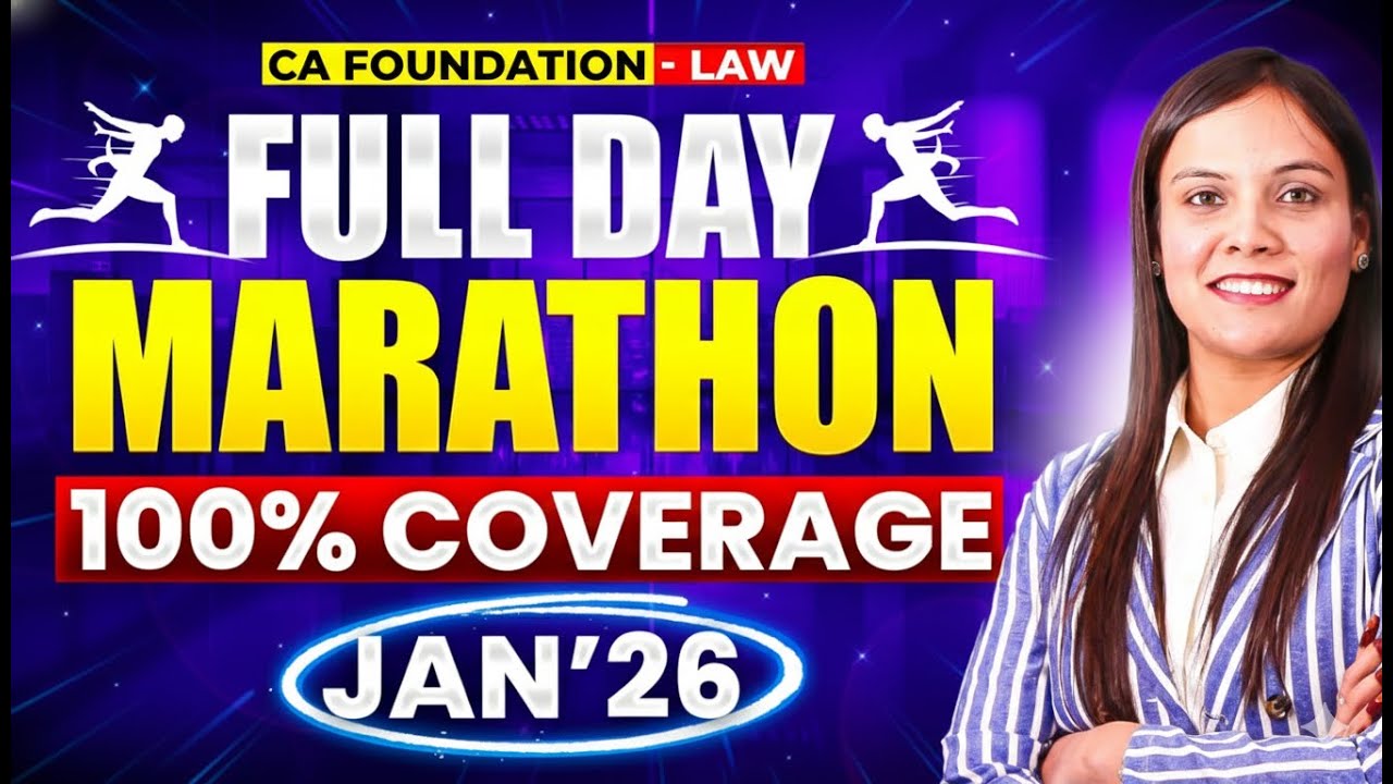 CA Foundation  Law Free Live Marathon Jan., 26 | CA Swati Jain