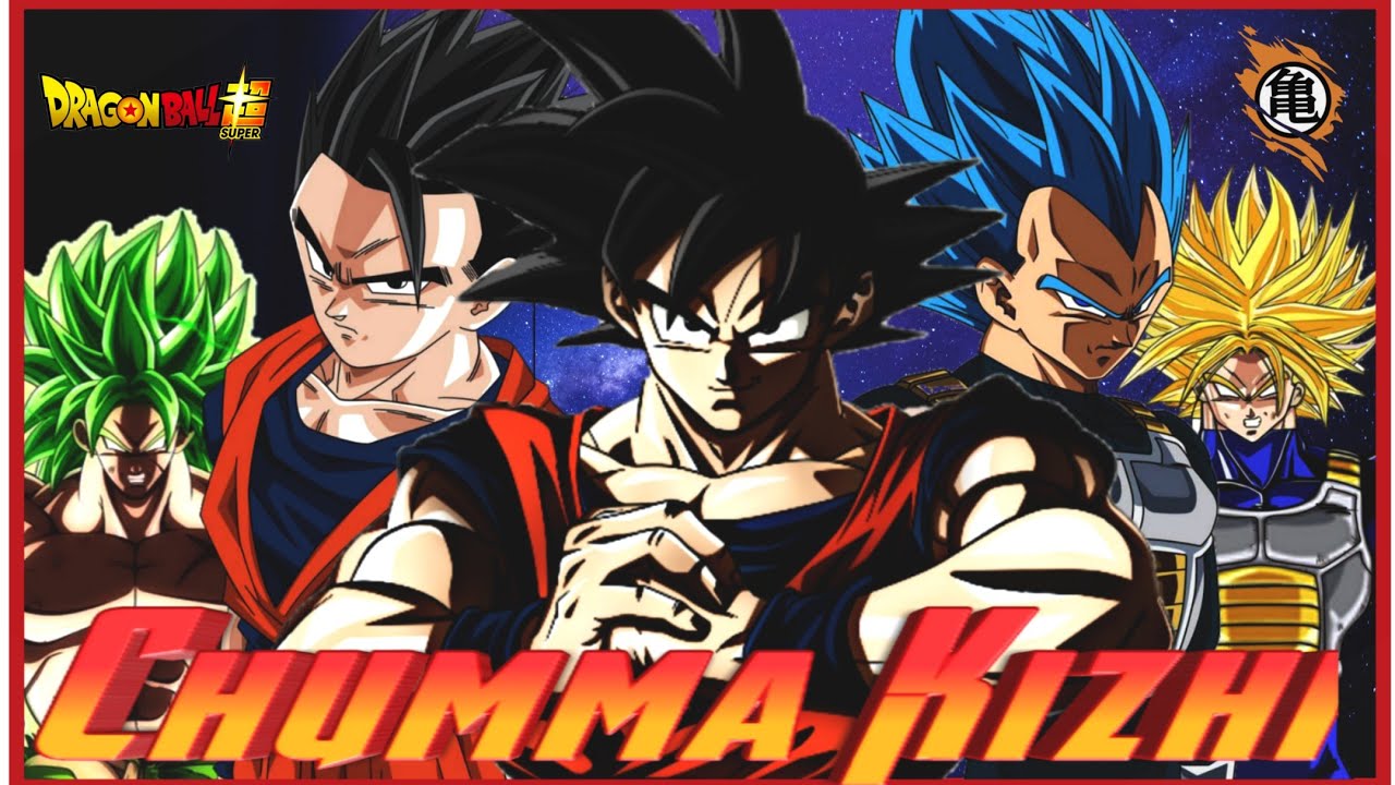 CHUMMA KIZHI / Dragon Ball Tamil / Darbar mix