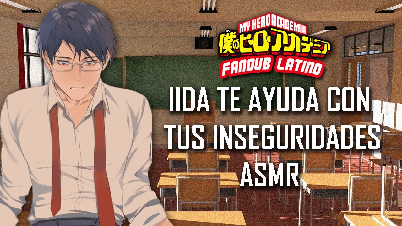 ASMR | Iida te ayuda con tus inseguridades | BNHA | Roleplay |  Español Latino