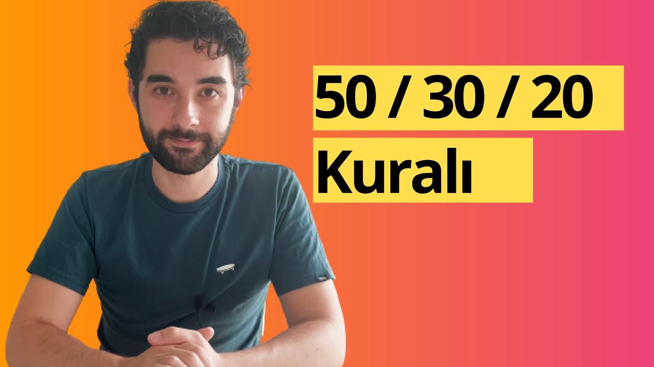 İlk Kez Başlayanlar İ&ccedil;in B&uuml;t&ccedil;e Y&ouml;netimi - 50/30/20 Kuralıyla Tanışın