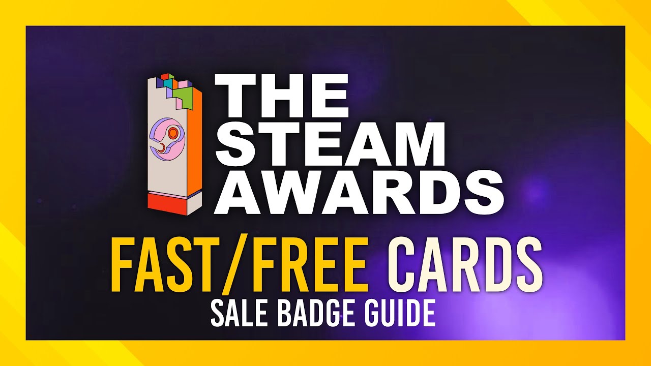 FAST/FREE Methods for Cards | Steam Awards 2021 | GUIDE