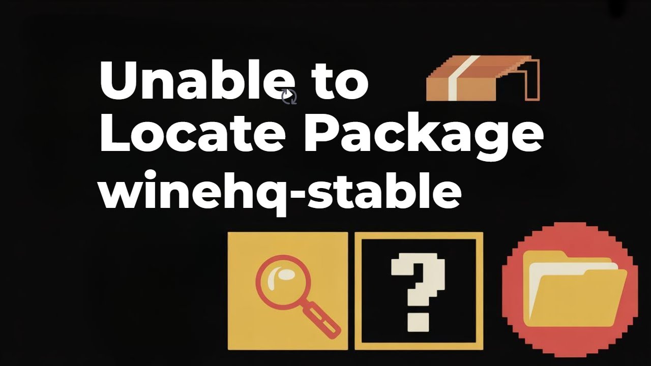 FIX: Unable to Locate Package winehq-stable [Linux/Ubuntu SOLUTION]