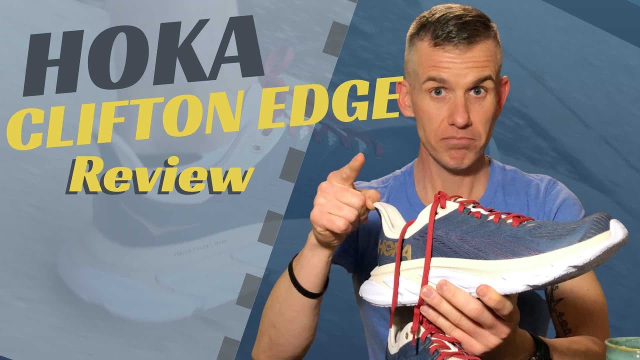 Hoka One One Clifton Edge Review