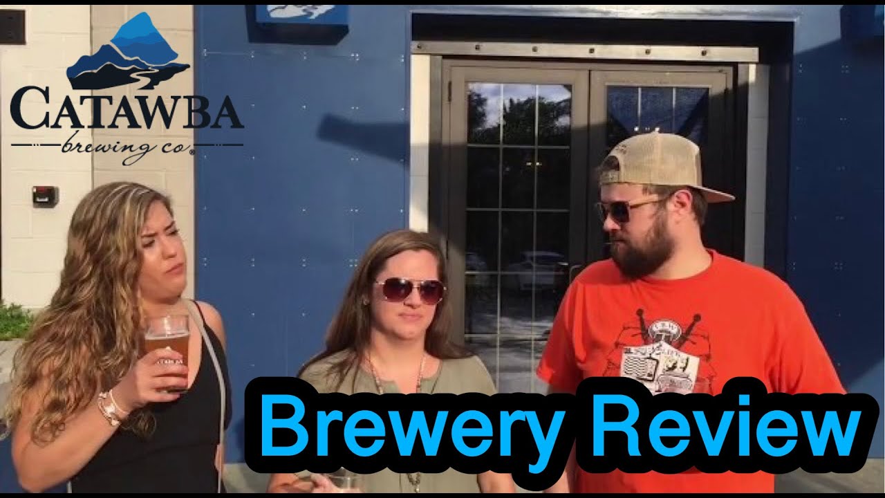 Beard’s Watch-Brewery Review-Catawba Brewery - Charlotte NC (Closed 8/14/23)