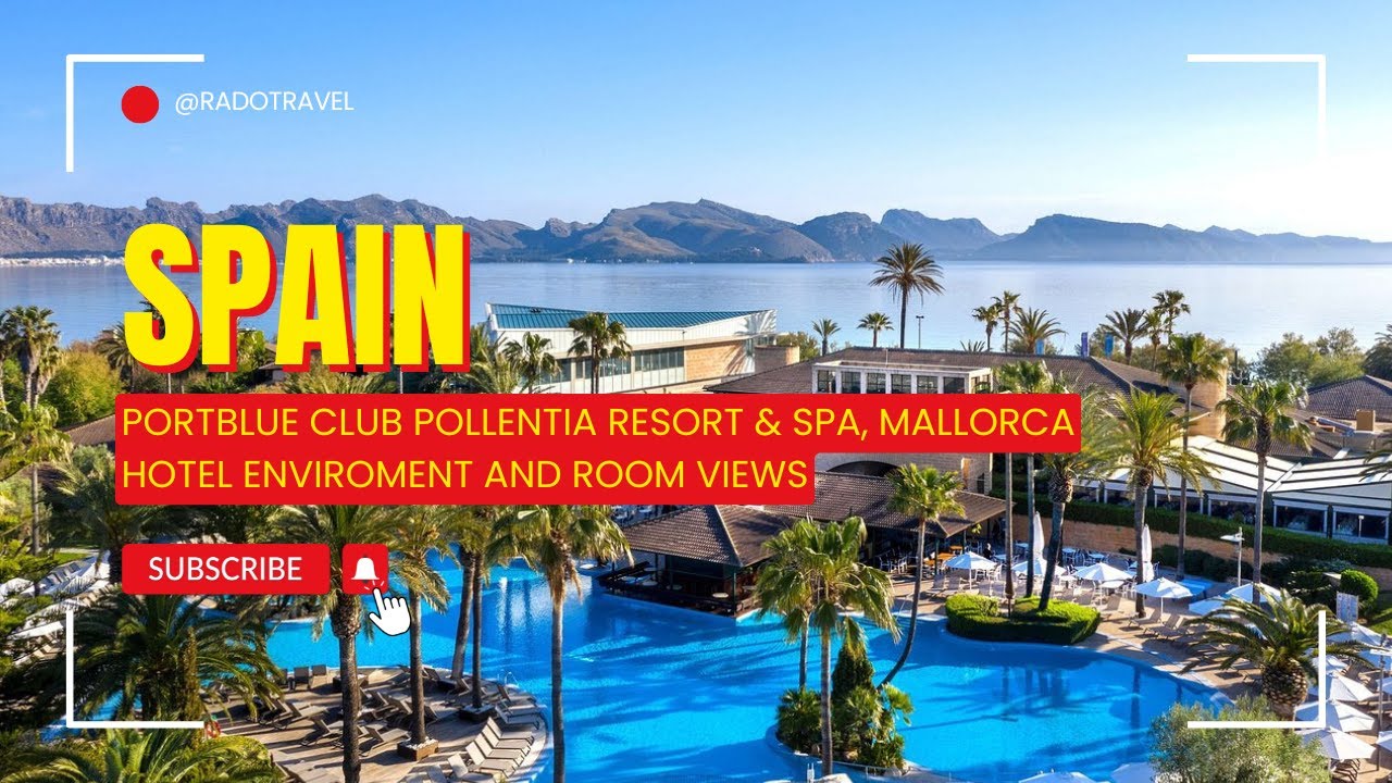 PORTBLUE CLUB POLLENTIA RESORT & SPA, Alcudia, Spain