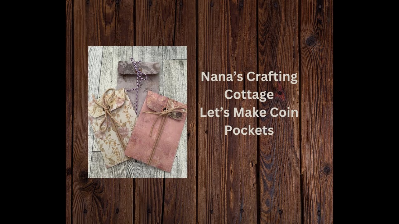 COME CRAFT WITH ME -- LET'S MAKE COIN POCKETS WITH 6x6 PAPER!