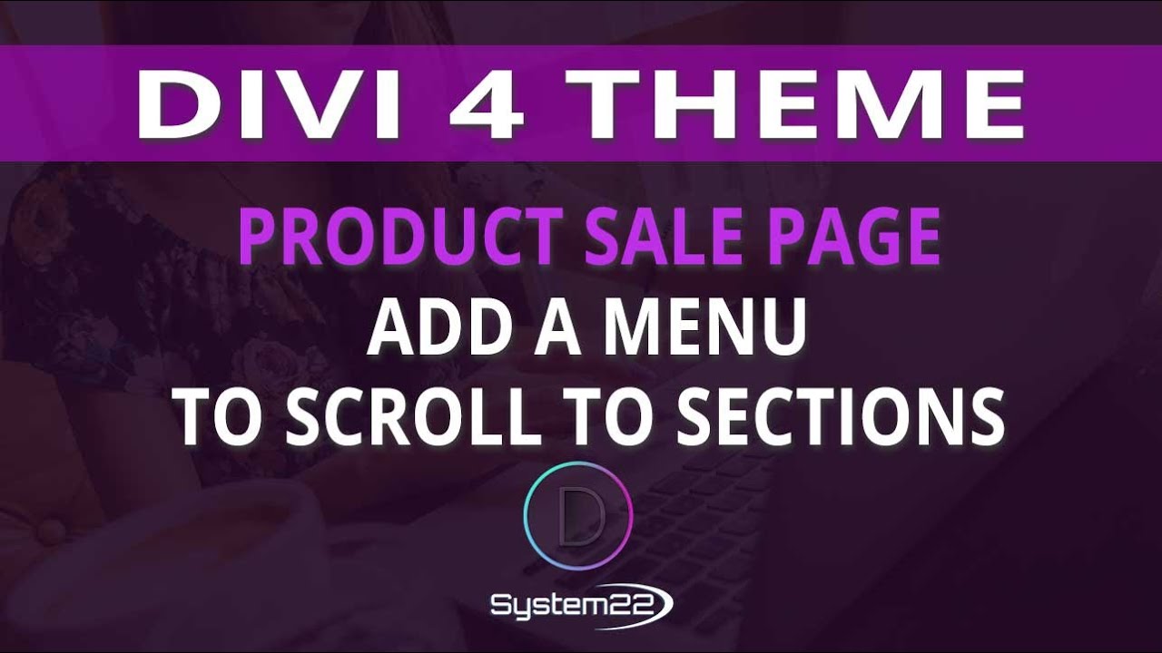 Divi 4 Product Sale Page Add A Menu To Scroll To Sections 👈