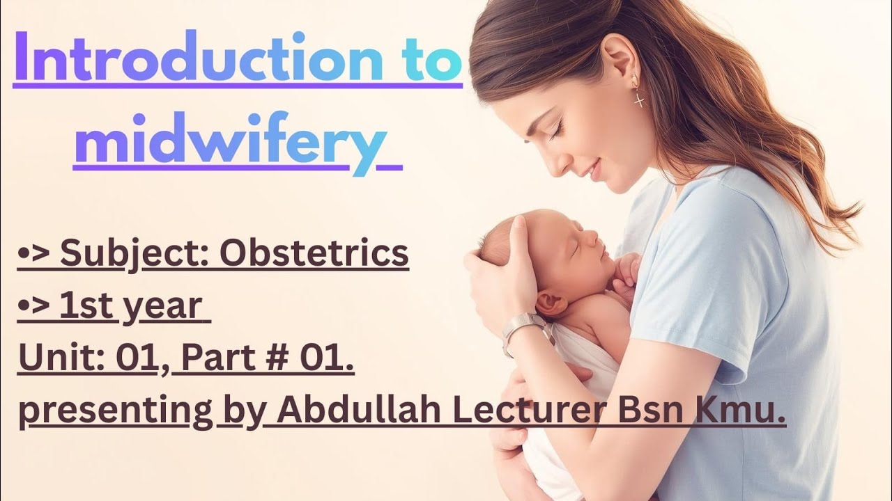 Introduction to midwifery in Urdu| LHV 1st year course | Unit 1,part 1| Obstetric course| midwifery|
