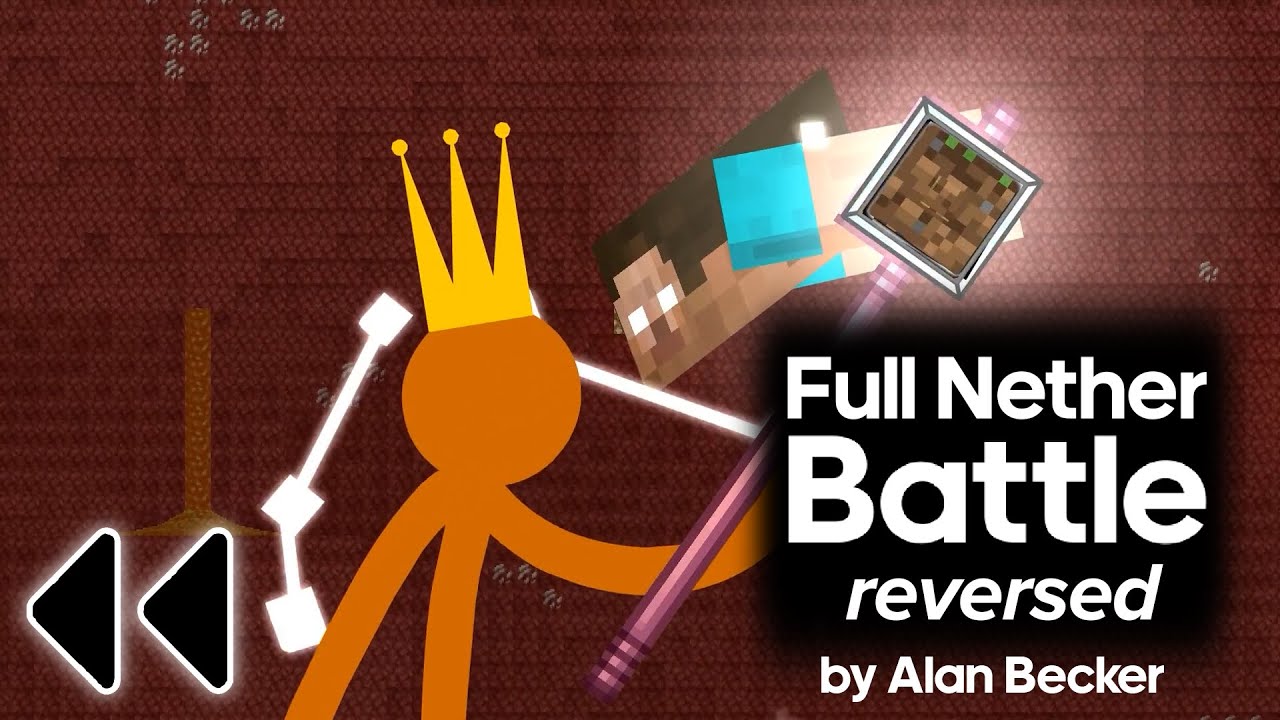 Full Nether Battle, but reversed (original by Alan Becker)