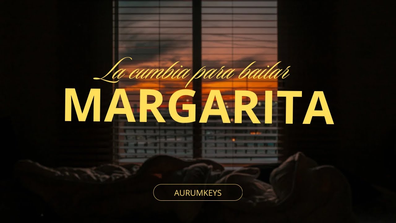 Margarita - Aurum Keys (Cumbia Inédita 2026